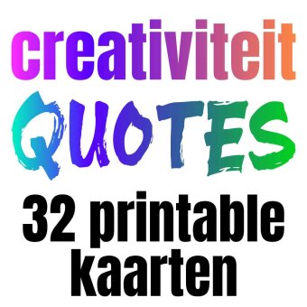 Quote kaartjes creativiteit 