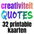 Quote kaartjes creativiteit 