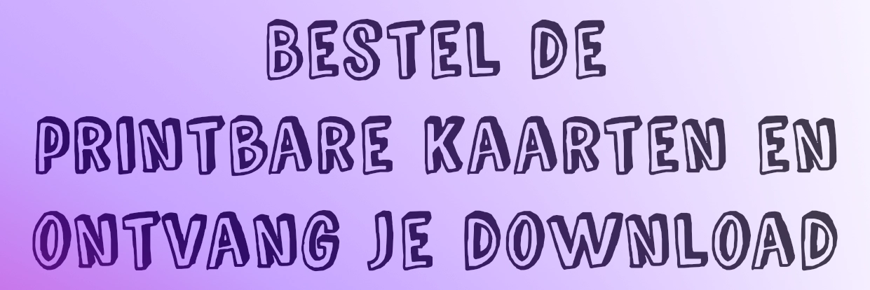Bestel printbare kaarten en ontvang je download