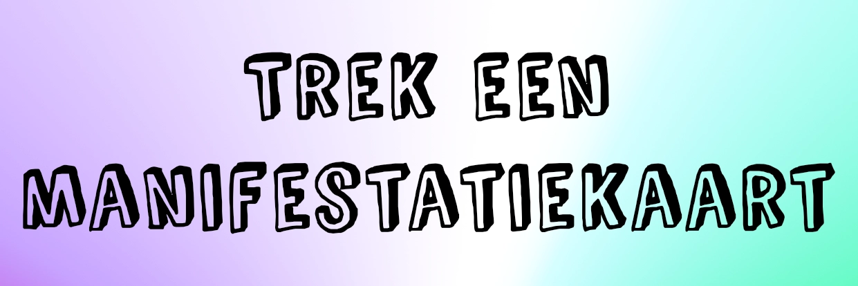 Spirituele quotes - Trek een manifestatiekaart
