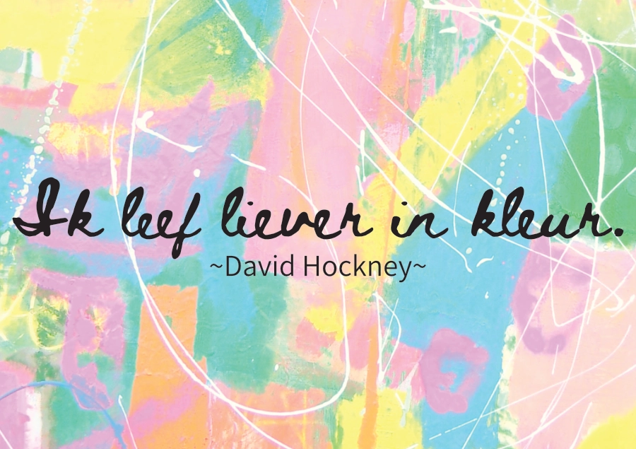 kunst quote David Hockney ik leef liever in kleur - op abstract expressionistische achtergrond in pastel